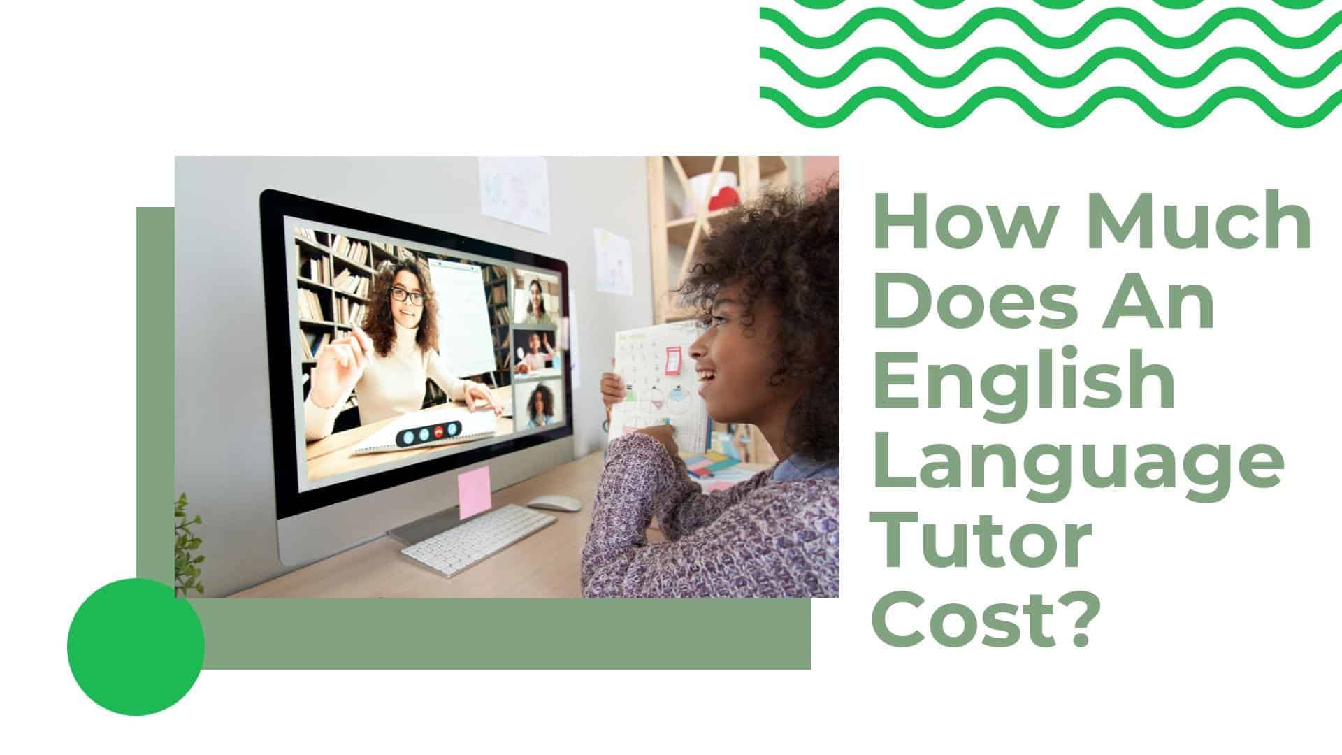 how-much-does-an-english-language-tutor-cost-cambridge-online-tutors