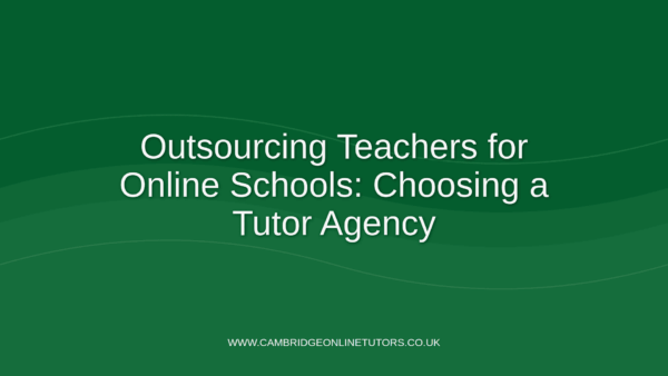 Choosing a Tutor Agency