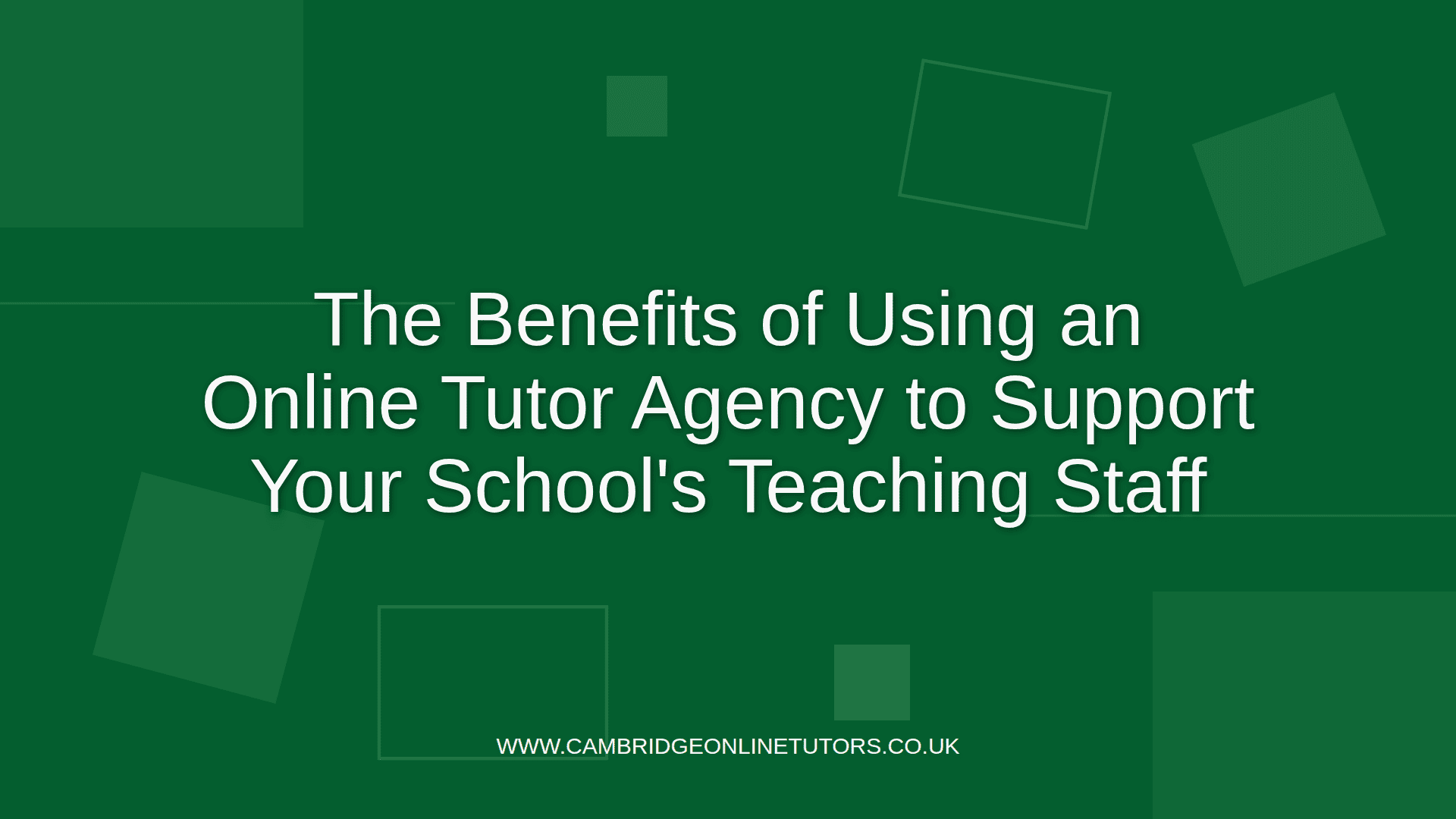 The Benefits of Using an Online Tutor Agency Graphic